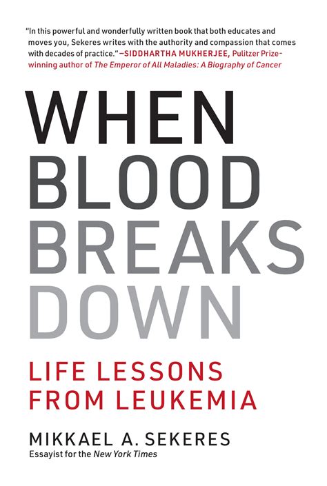 When Blood Breaks Down By Mikkael A Sekeres Penguin Books Australia