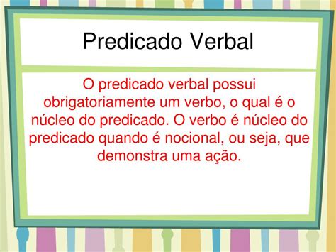 Ppt Tipos De Verbo No Predicado Ou PredicaÇÃo Verbal Powerpoint Cloud