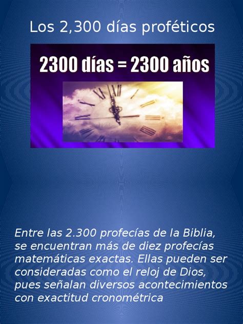 Los 2300 Días Proféticos Daniel Figura Bíblica Profecía