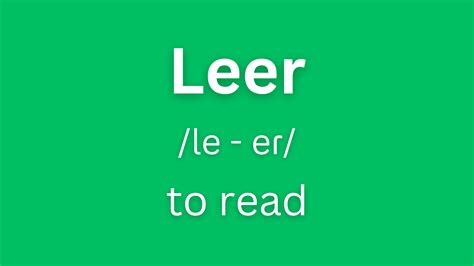 Leer Conjugation How To Conjugate Leer In Spanish