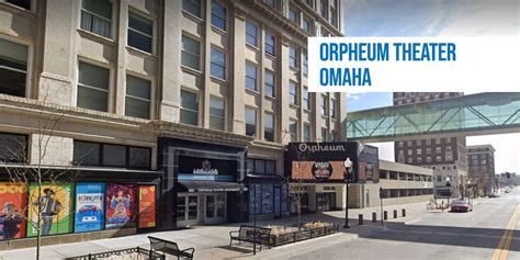 Orpheum Theatre Address Orpheum Theatre Omaha Nebraska