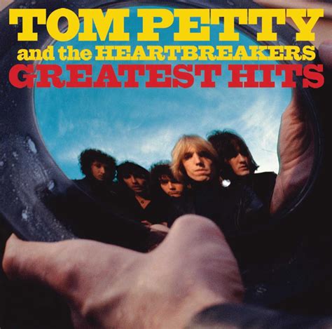 Greatest Hits — Tom Petty | Last.fm