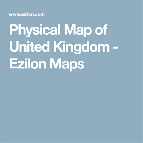 Physical Map Of United Kingdom Ezilon Maps Physical Map Physics