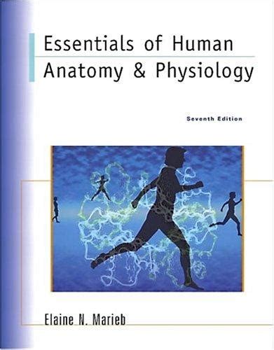 Essentials Of Human Anatomy And Physiology 7th Edition By Elaine Nicpon