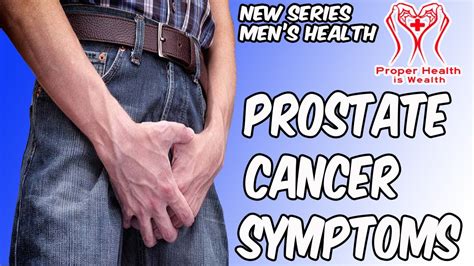 Signs And Symptoms Of Prostate Cancer How To Check Prostate Cancer
