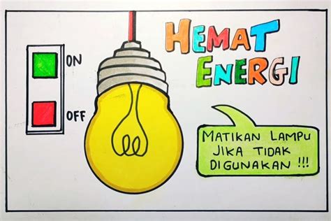 Contoh Gambar Poster Hemat Energi Listrik Yang Menarik Beserta Cara