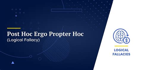 Post Hoc Ergo Propter Hoc Logical Fallacy Definition And Examples
