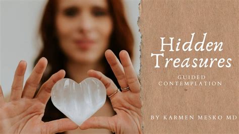 Hidden Treasures Guided Contemplation
