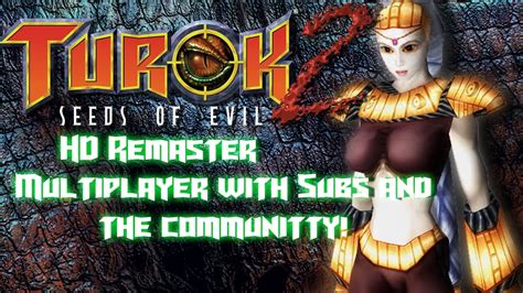Pc Fps Turok Seeds Of Evil Hd Remaster Multiplayer With Subs