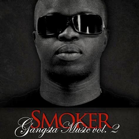Gangsta Music Vol 2 Album By Smoker Spotify