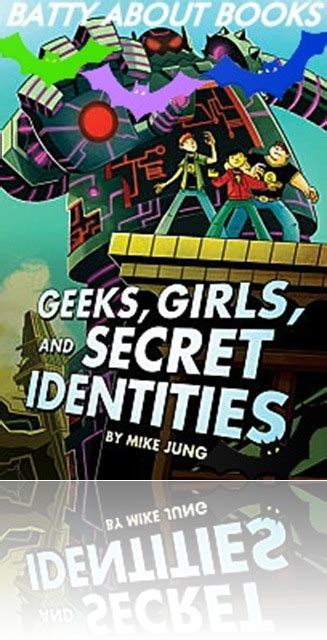 The Brain Lair Batty About Books Geeks Girls And Secret Identities