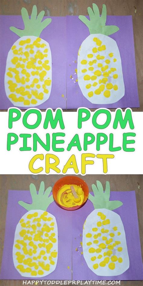 Graduation craft and activities for the end of the year 24. Pom Pom Painted Pineapple Craft | Pineapple crafts, Summer ...