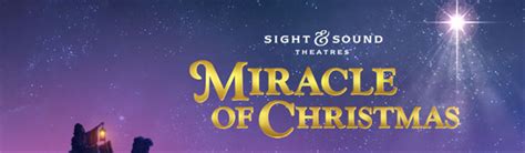 Sight Sound Theatres Miracle Of Christmas