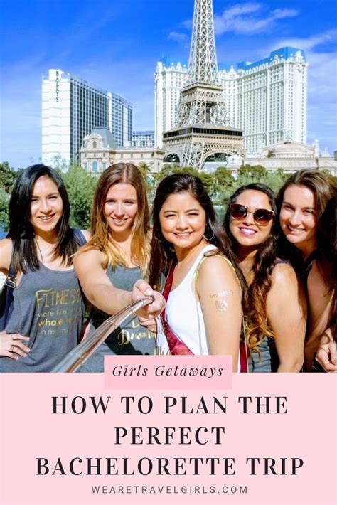 How To Plan The Perfect Bachelorette Trip We Are Travel Girls Bachelorette Trip