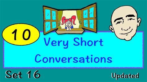 10 very short conversations set 16 english speaking practice esl efl youtube