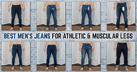 Best Men S Jeans For Athletic And Muscular Legs For Fall 2021 An Honest