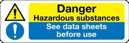 Hazard Signage Danger Hazardous Substances See Data Sheets Before Use