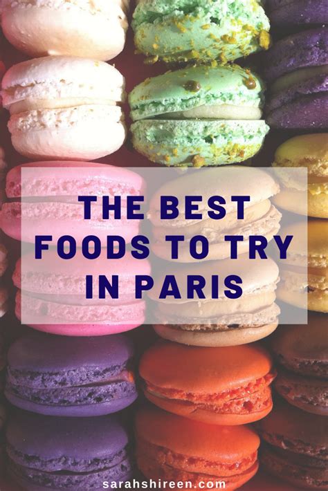 10 Foods You Must Eat When In Paris