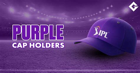 Ipl 2023 List Of All Purple Cap Holders In Ipl