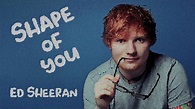 Ed Sheeran - Shape of You Official Video - YouTube