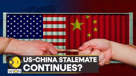 Stalemate In Us China Relations Experts Show Worry Over Stalled Talks Latest World News
