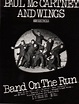 Paul McCartney & Wings "Band on the Run" album advert. 01/1974. | Paul ...