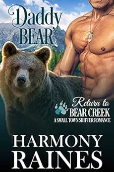 Daddy Bear A Small Town Shifter Romance Return To Bear Creek Book Kindle Edition By