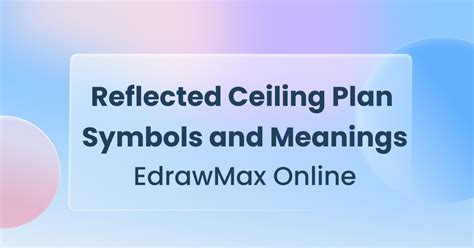 Reflected Ceiling Plan Symbols And Meanings Edrawmax Online