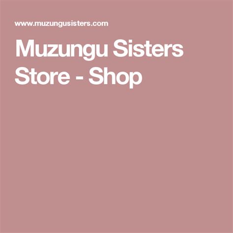 Muzungu Sisters Store Shop Sisters Luxury Outfits Artisan