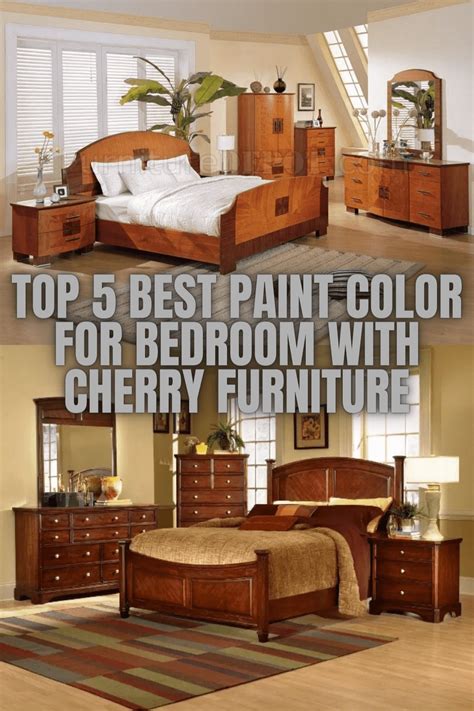 Top 5 Best Paint Color For Bedroom With Cherry Furniture In 2021