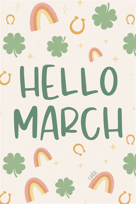 The Words Hello March Are Surrounded By Shamrocks And Rainbows