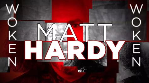 Woken Matt Hardys 2018 Titantron Entrance Video Feat The Deletion