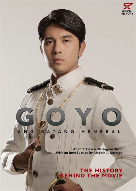 Goyo The History Behind The Movie By Isagani Giron Goodreads