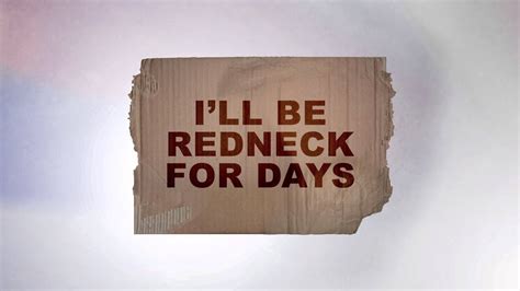Official Redneck For Days Lyric Video Youtube