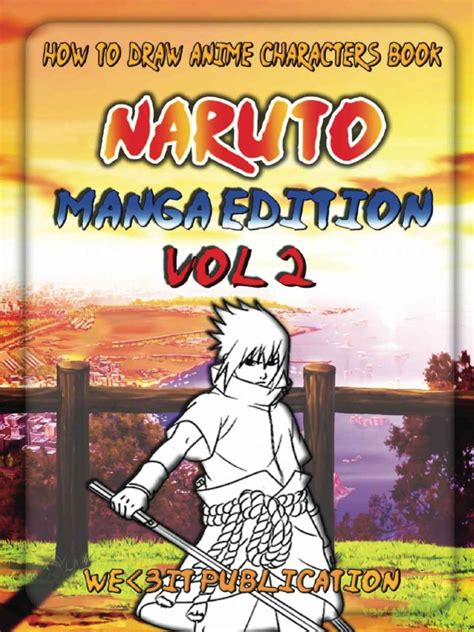 Naruto How To Draw Anime Characters Book Naruto Manga Edition Vol 2 We