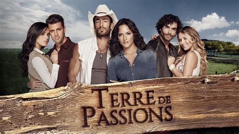 terre de passion terre de passions série feuilleton 1 saison et 168 episodes de la