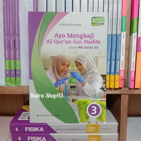 Jual Ayo Mengkaji Al Qur An Dan Hadits Ma Kelas 1 2 3 X Xi Xii Kma 2019