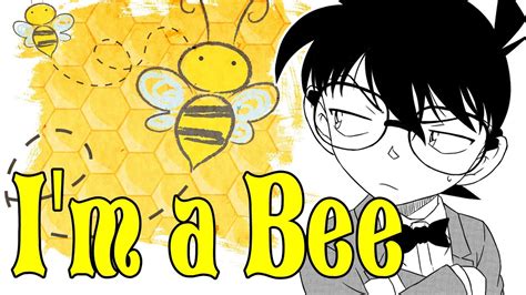 패러디 명탐정 코난 Im A Bee Youtube