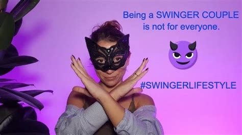 Being A Swinger Couple Is Not For Everyone Swingerlifestyle Youtube