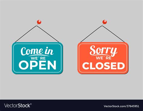 Come In We Are Open Sorry Were Closed Icon Sign Vector Image