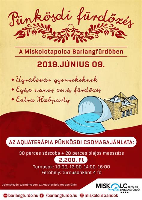 A pünkösdi hosszú hétvégén a mom park nyitvatartása az alábbiak szerint módosul Pünkösdi fürdőzés a Miskolctapolca Barlangfürdőben ...