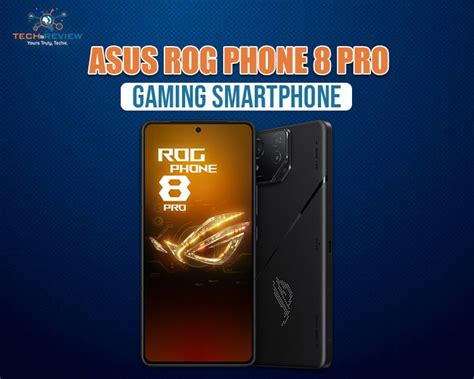 Asus Rog Phone 8 Pro Is It A Better Gaming Smartphone