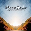 Wherever You Are: Amazon.co.uk: Music