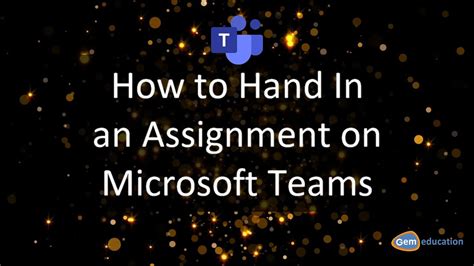 Handing In An Assignment On Microsoft Teams Youtube