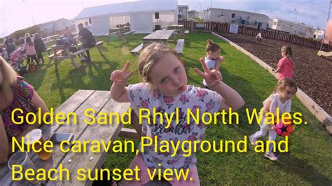 Golden Sand Holiday Park Rhyl North Wales Youtube