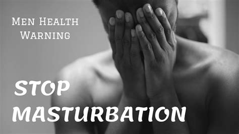 Masturbation Side Effects On Men Health Youtube