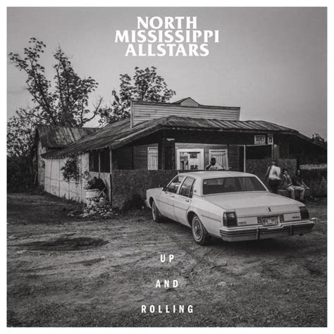 Album Review North Mississippi Allstars Up And Rolling Post To Wire