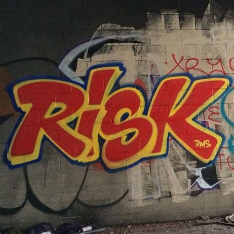 Risk Graffiti Graff Pinterest