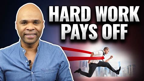 Hard Work Pays Off Best Motivational Video Youtube