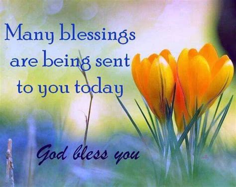 Many Blessings Are Being Sent To You Today God Bless You Pictures